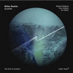 Miles Perkin Quartet: The...